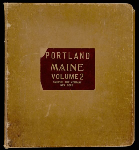 Insurance Maps of Portland Maine Volume 2 [Front cover]