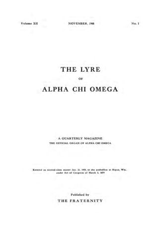 The Lyre of Alpha Chi Omega, Vol. 12, No. 1, November 1908
