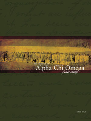 The History of Alpha Chi Omega Fraternity, Vol. 2, 1910-1935