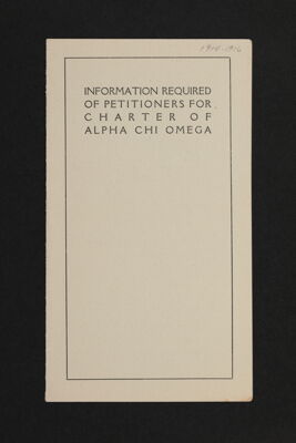 Information Required of Petitioners for Charter of Alpha Chi Omega Brochure, 1914-16