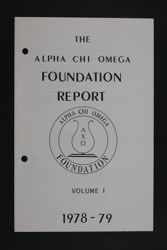 The Alpha Chi Omega Foundation Report, Volume I, 1978-79