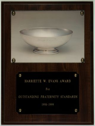 Harriette W. Evans Award for Outstanding Fraternity Standards Plaque, 1998-1999