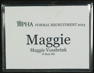 Maggie Vossbrink PHA Formal Recruitment Name Tag, 2013