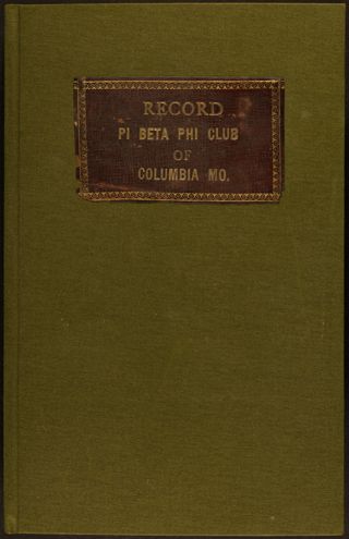 Pi Beta Phi Club of Columbia Missouri Record Book