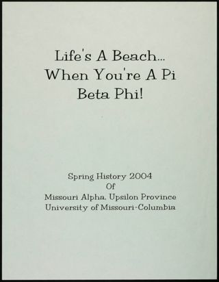 Missouri Alpha Chapter History Binder, Spring 2004