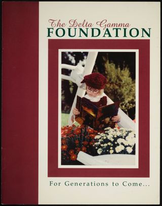 The Delta Gamma Foundation: For Generations to Come Booklet, c. 1999