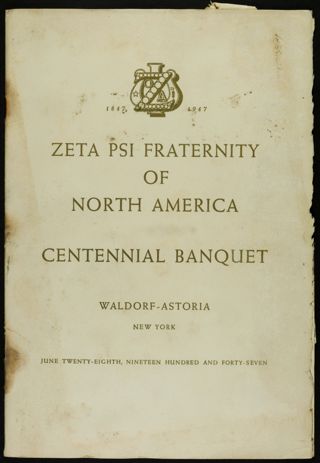 Zeta Psi Fraternity of North America Centennial Banquet Program, June 28, 1947