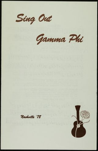 Sing Out Gamma Phi Songbook, June 22-26, 1978