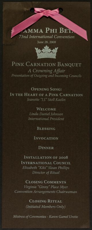 Gamma Phi Beta 73rd International Convention Pink Carnation Banquet Program, June 28, 2008