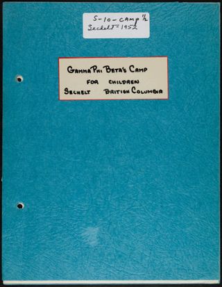 Gamma Phi Beta's Camp for Children Sechelt, British Columbia Scrapbook, 1952