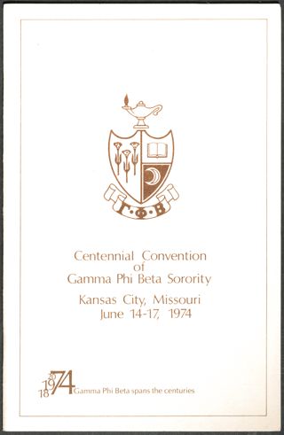 Centennial Convention of Gamma Phi Beta Sorority Program, June 14-17, 1974