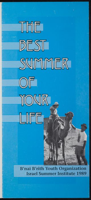 The Best Summer of Your Life: BBYO Israel Summer Institute Brochure, 1989