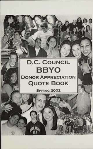 D.C. Council BBYO Donor Appreciation Quote Book Booklet, Spring 2002