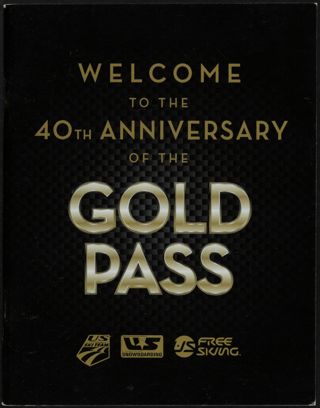 Welcome to the 40th Anniversary of the Gold Pass Booklet, 2013