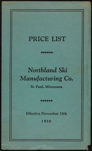 Northland Ski Manufacturing Co. Price List Catalog, November 15, 1936