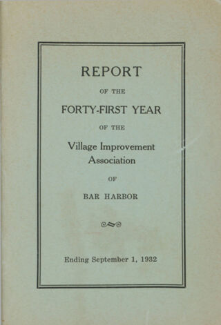 Forty-first Annual Report of the Bar Harbor Village Improvement Association, 1931