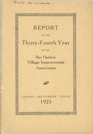 Thirty-fourth Annual Report of the Bar Harbor Village Improvement Association, 1925