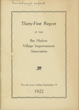 Thirty-first Annual Report of the Bar Harbor Village Improvement Association, 1922