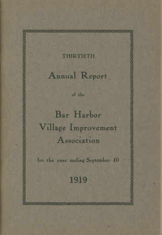 Thirtieth Annual Report of the Bar Harbor Village Improvement Association, 1919