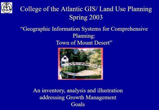 Geographic Information Systems for Comprehensive Planning:Town of Mount Desert