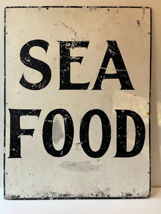 Hand painted SEA FOOD sign