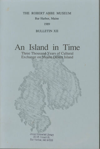 An Island In Time: Three Thousand Years of Cultural Exchange on Mount Desert Island