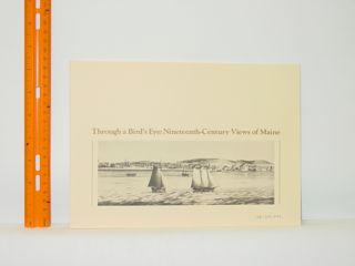 Through a Bird's Eye: Nineteenth-Century Views of Maine
