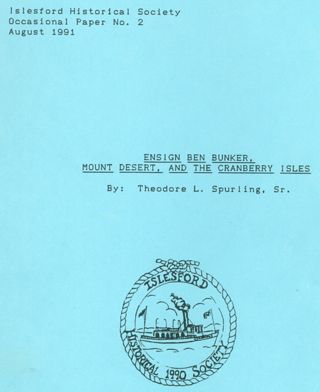 Booklet entitled "Ensign Ben Bunker, Mount Desert, and the Cranberry Isles."