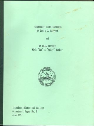 Cranberry Isles Sketches and an Oral History with Tud and Polly Bunnker