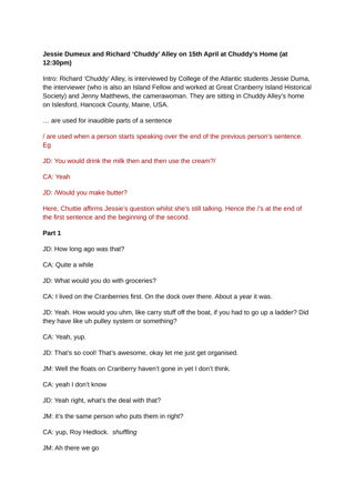 Richard 'Chuddy' Alley Interview Transcript