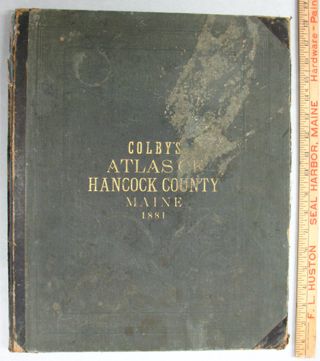 Colby Atlas of Hancock County Maine 1881