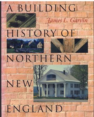 A Building History of Northern New England
