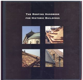 The Roofing Handbook for Historic Buildings