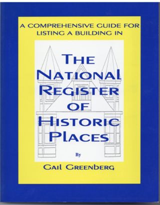A Comprehensive Guide for Listing a Building in The National Register of Historic Places