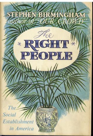 The Right People: The Social Establishment in America
