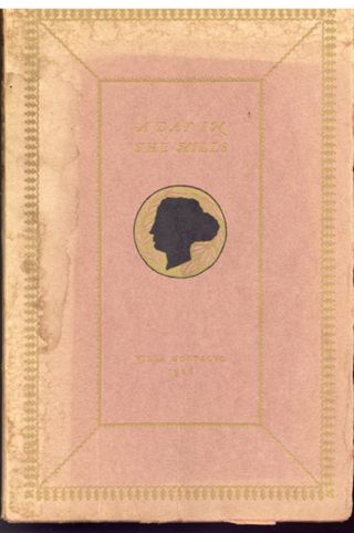 A Day in the Hills. Includes a poem by Virginia Somes Sanderson.
