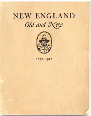 New England Old and New: a brief review of some historical and industrial incidents...