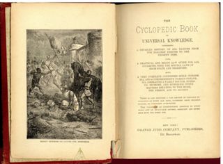 The Cyclopedic Book of Universal Knowledge comprising a detailed history of all nations... law guide...condensed Bible...family cyclopedia...