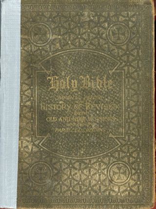 Holy Bible Containing the Old and New Testaments