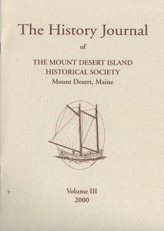 The History Journal of the Mount Desert Island Historical Society