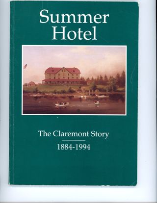 Summer Hotel: The Claremont Story 1884.1994