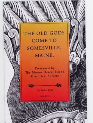 The Old Gods Come to Somesville, Maine