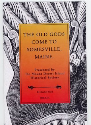 The Old Gods Come to Somesville, Maine