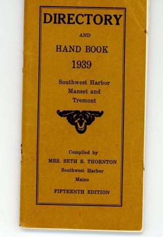 Directory and Handbook, 1939, Southwest Harbor, Manset and Tremont