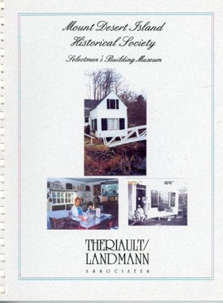 Mount Desert Island Historical Society Selectmen's Building Museum Preservation Project