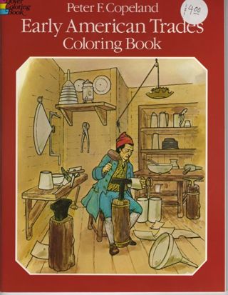 Early American Trades Coloring Book