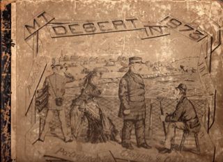 Mt Desert in 1873; portrayed in crayon & quill.
