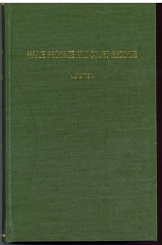 Maine Province and Court Records Vol. 1