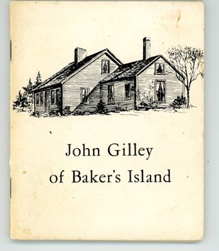 John Gilley of Baker's Island