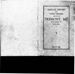 Annual Report of the Selectmen of the Town of Tremont for the Municipal Year ending January 31,1936